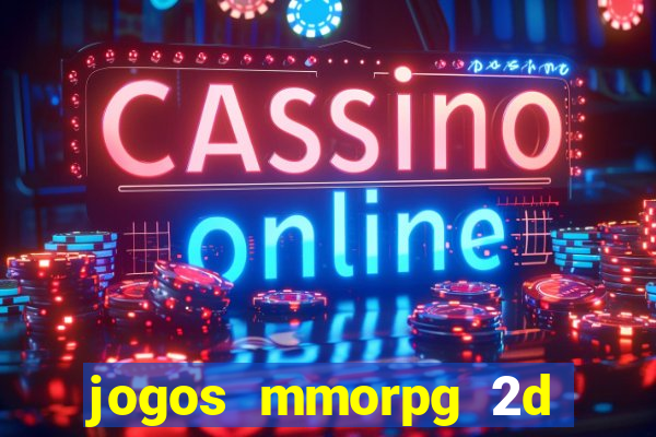 jogos mmorpg 2d para android